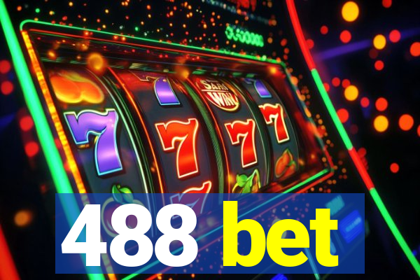 488 bet